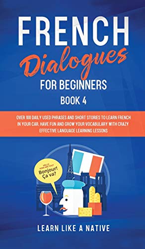 French Dialogues For Beginners Book 4