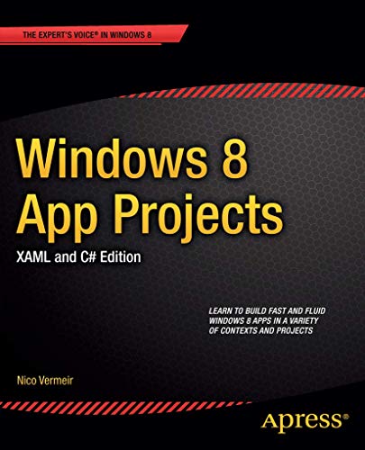 Windows 8 App Projects - XAML and C Edition [Paperback]