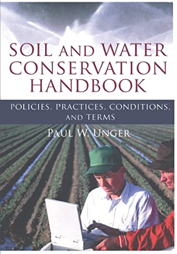 Soil and Water Conservation Handbook Policies, Practices, Conditions, and Terms [Paperback]