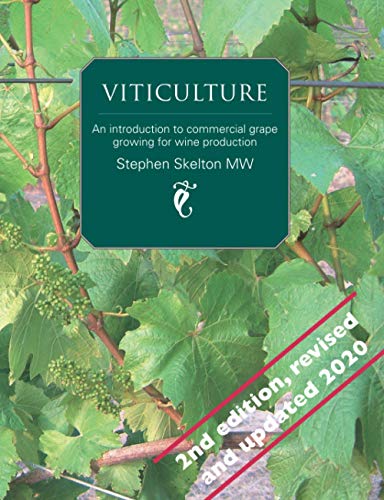 Viticulture - 2nd Edition  An Introduction to Commercial Grape Growing for Wine [Paperback]