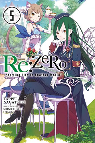 ReZERO -Starting Life in Another World-, Vol. 5 (light novel) [Paperback]