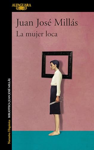 La mujer loca / The Insane Woman [Paperback]