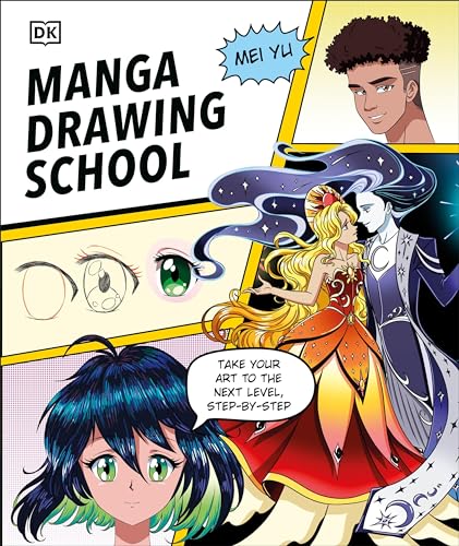 Manga Drawing School Take Your Art to the Next Level, Step-by-Step [Hardcover]