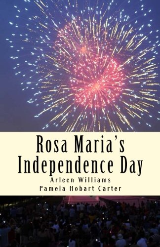 Rosa Maria's Independence Day [Paperback]