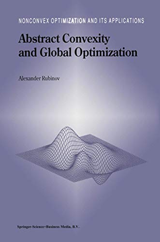 Abstract Convexity and Global Optimization [Hardcover]