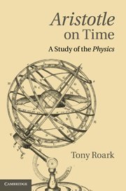 Aristotle on Time A Study of the Physics [Hardcover]