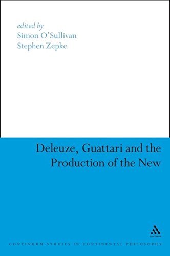 Deleuze, Guattari and the Production of the New [Hardcover]