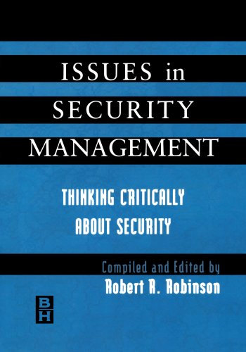 Issues in Security Management Thinking Critically About Security [Paperback]