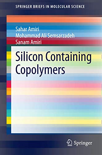 Silicon Containing Copolymers [Paperback]