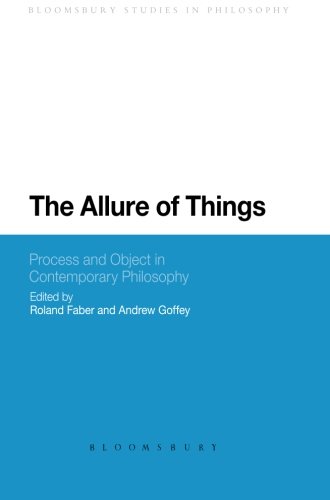 The Allure of Things Process and Object in Contemporary Philosophy [Hardcover]