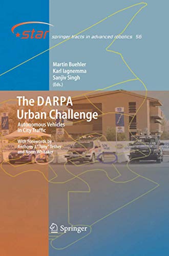 The DARPA Urban Challenge Autonomous Vehicles in City Traffic [Hardcover]