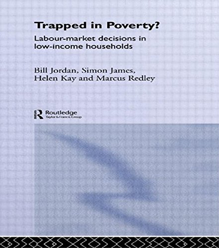 Trapped in Poverty Labour-Market Decisions in Low-Income Households [Hardcover]