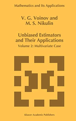 Unbiased Estimators and their Applications Volume 2 Multivariate Case [Hardcover]