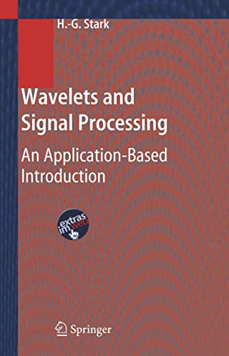 Wavelets and Signal Processing An Application-Based Introduction [Paperback]