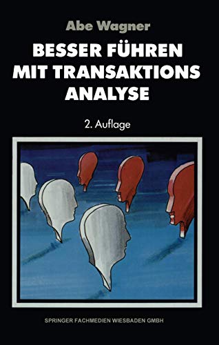 Besser fhren mit Transaktions-Analyse [Paperback]