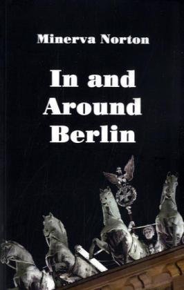 In And Around Berlin [Paperback]