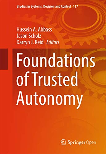 Foundations of Trusted Autonomy [Hardcover]