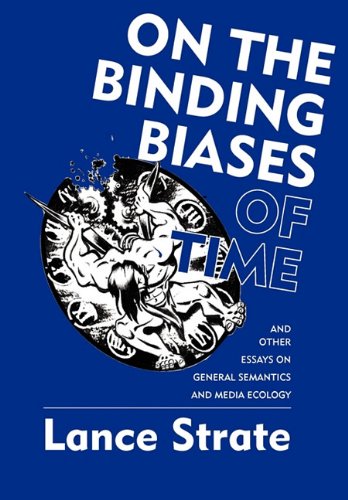 On The Binding Biases Of Time [Hardcover]