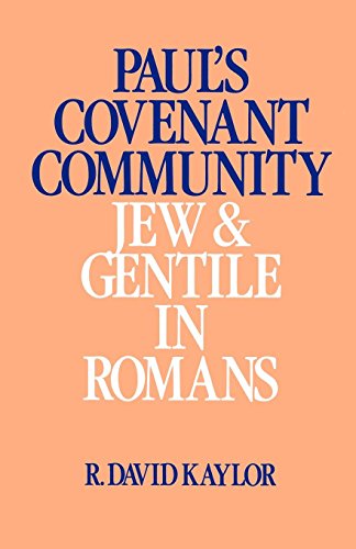 Paul's Covenant Community Jew And Gentile In Romans [Paperback]