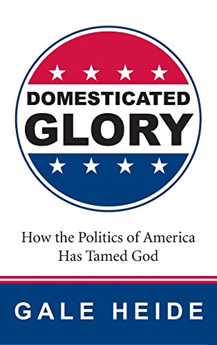 Domesticated Glory [Hardcover]