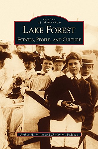 Lake Forest  Estates, People, and Culture [Hardcover]