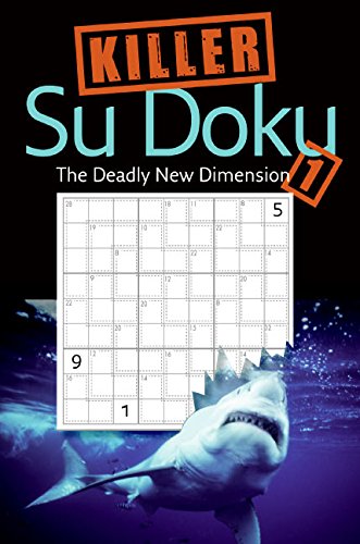 Killer Sudoku 1: The Deadly New Dimension [Paperback]