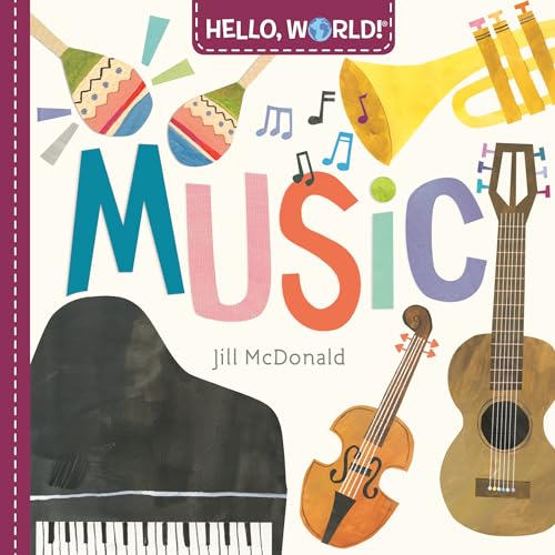Hello, World Music [Board book]