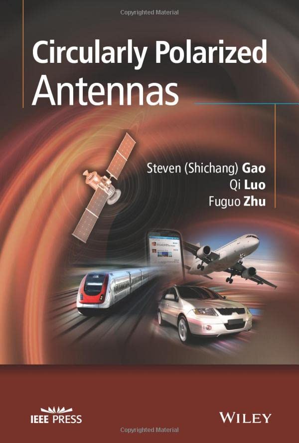 Circularly Polarized Antennas [Hardcover]