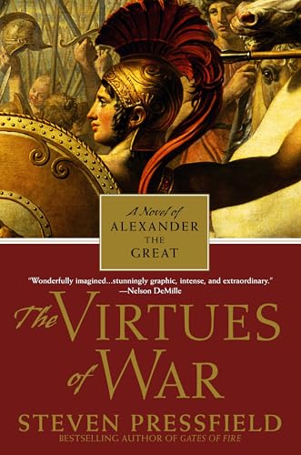 The Virtues of War A Novel of Alexander the Great [Paperback]