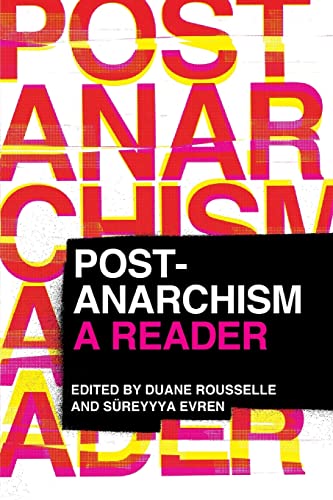 Post-Anarchism A Reader [Paperback]