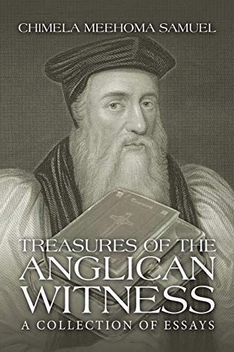 Treasures of the Anglican Witness  A Collection of Essays [Paperback]