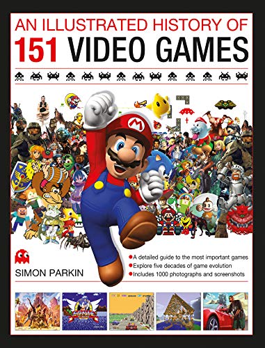 An Illustrated History of 151 Video Games [Hardcover]
