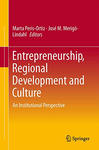 Entrepreneurship, Regional Development and Culture An Institutional Perspective [Hardcover]