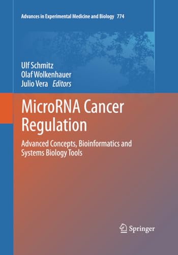 MicroRNA Cancer Regulation Advanced Concepts, Bioinformatics and Systems Biolog [Paperback]