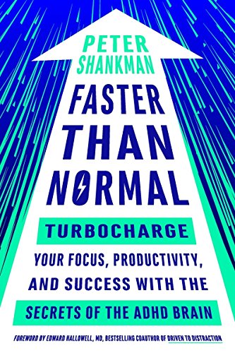 Faster Than Normal: Turbocharge Your Focus, Productivity, and Success with the S [Paperback]