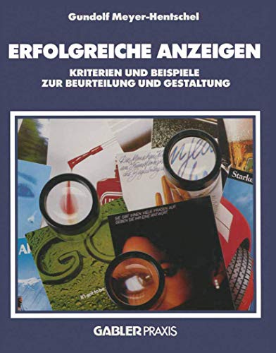 Erfolgreiche Anzeigen Kriterien und Beispiele zur Beurteilung und Gestaltung [Paperback]
