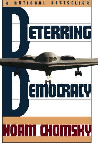 Deterring Democracy [Paperback]