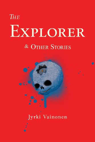The Explorer & Other Stories [Paperback]