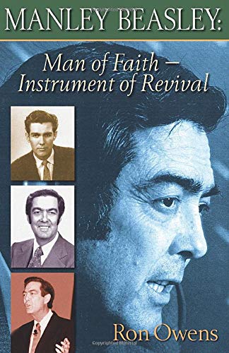 Manley Beasley Man Of Faith - Instrument Of Revival [Paperback]