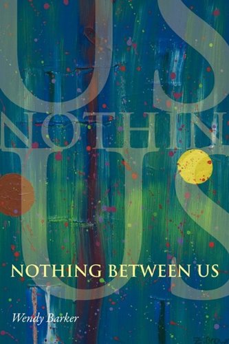 Nothing Between Us [Paperback]