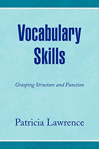 Vocabulary Skills Grasping Structure And Function [Paperback]