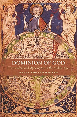 Dominion of God Christendom and Apocalypse in the Middle Ages [Hardcover]
