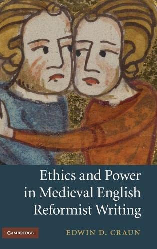 Ethics and Power in Medieval English Reformist Writing [Hardcover]