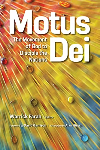 Motus Dei The Movement of God to Disciple the Nations [Paperback]
