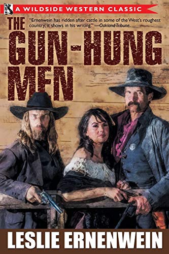 The Gun-Hung Men [Paperback]
