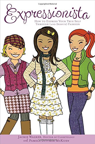 Expressionista How to Express Your True Self Through (and Despite) Fashion [Hardcover]