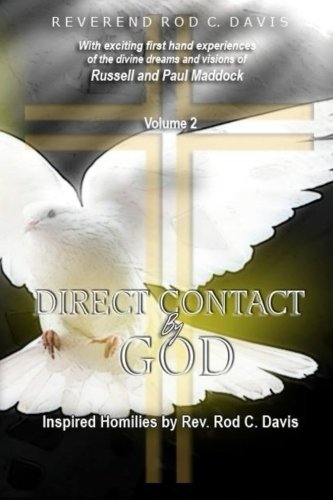 Direct Contact By God, Volume 2, Inspired Homilies By Rev. Rod C. Davis With Ex [Paperback]