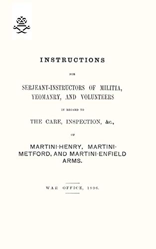 Instructions For Serjeant-Instructors Of Militia, Yeomanry, And Volunteers In Re [Paperback]