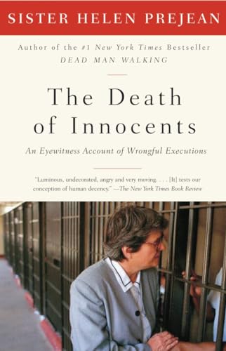 The Death of Innocents An Eyewitness Account of Wrongful Executions [Paperback]