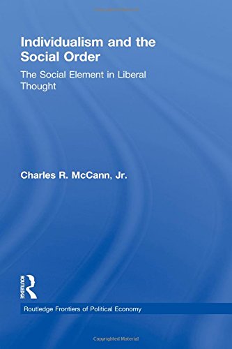 Individualism and the Social Order The Social Element in Liberal Thought [Hardcover]